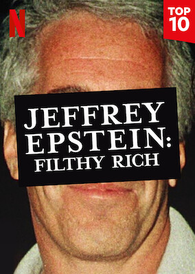 Jeffrey Epstein: Filthy Rich