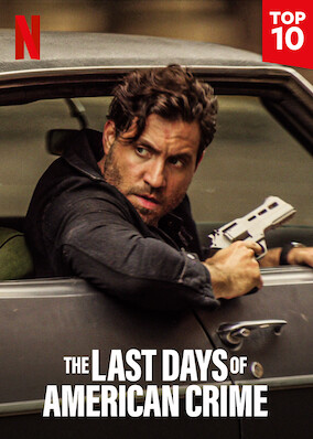 The Last Days of American Crime